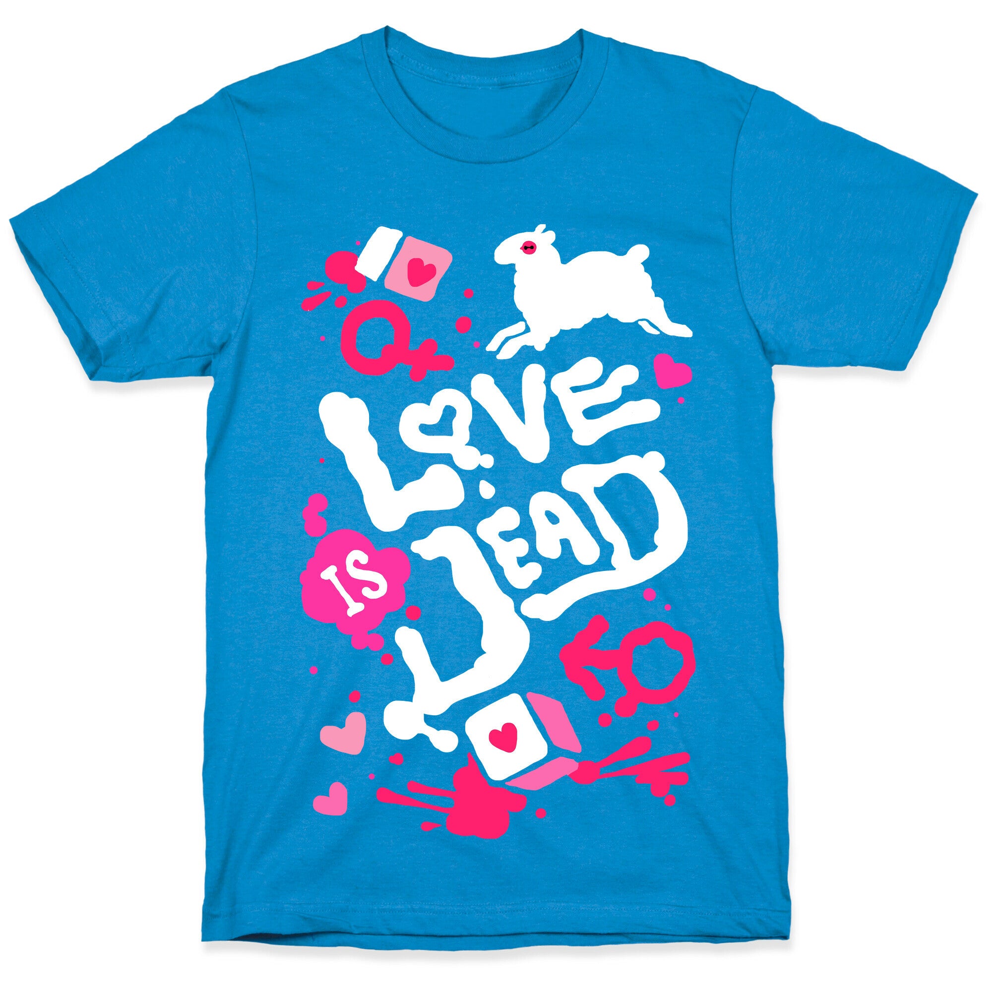 Love Is Dead T-Shirt